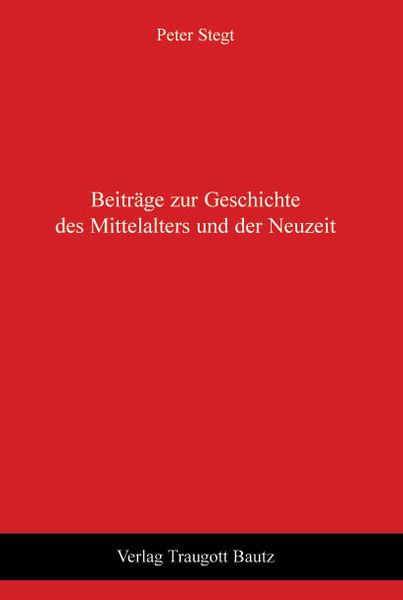 Produktbild: Beitr&auml;ge zur Geschichte des Mittelalters und der Neuzeit