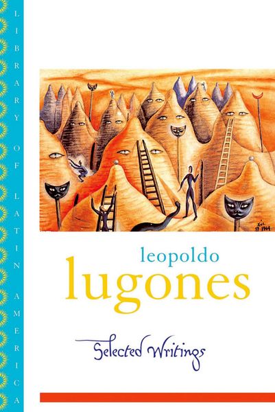 Produktbild: Leopold Lugones--Selected Writings
