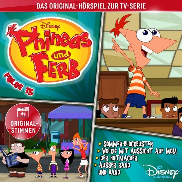 15: Sommer-Blockbuster / Wolkig mit Aussicht auf Mom / Der Hutmacher / Außer Rand und Band (Hörspiel zur Disney TV-Serie) - , Audio, 4069829311267