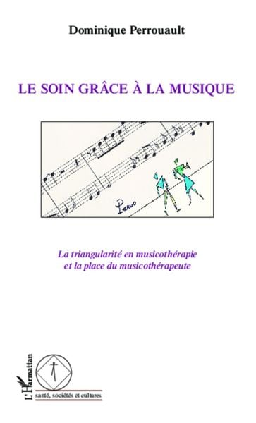 Produktbild: Le soin grace a la musique