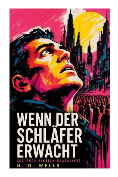 Produktbild: Wenn der Schl&auml;fer erwacht (Science-Fiction-Klassiker)