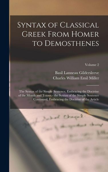 Produktbild: Syntax of Classical Greek From Homer to Demosthenes