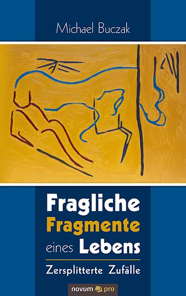 Produktbild: Fragliche Fragmente eines Lebens