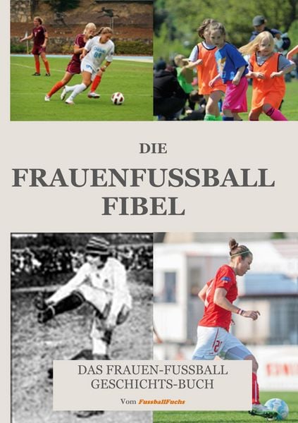 Produktbild: Die Frauen Fussball Fibel