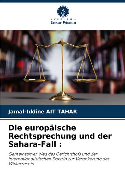 Produktbild: Die europ&auml;ische Rechtsprechung und der Sahara-Fall :