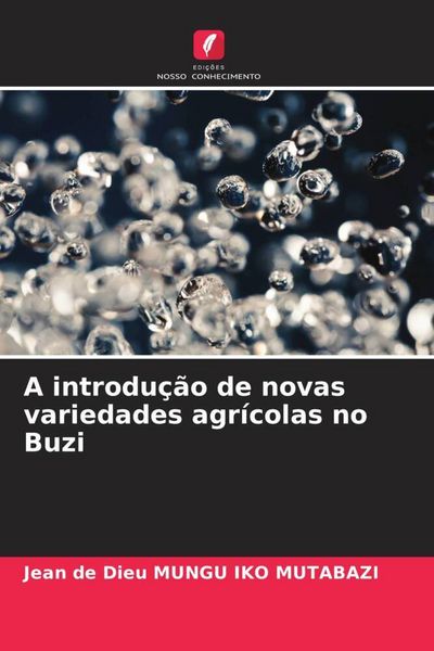 Produktbild: A introdu&ccedil;&atilde;o de novas variedades agr&iacute;colas no Buzi