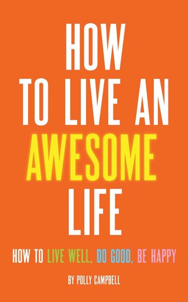 Produktbild: How to Live an Awesome Life