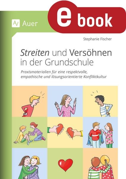 Produktbild: Streiten und Vers&ouml;hnen in der Grundschule