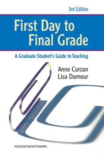 Produktbild: Curzan, A: First Day to Final Grade, Third Edition