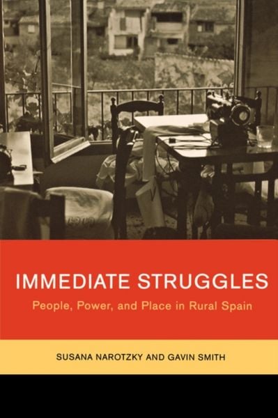 Produktbild: Narotsky, S: Immediate Struggles - People, Power and Place i
