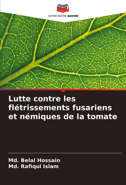 Produktbild: Lutte contre les fl&eacute;trissements fusariens et n&eacute;miques de la tomate