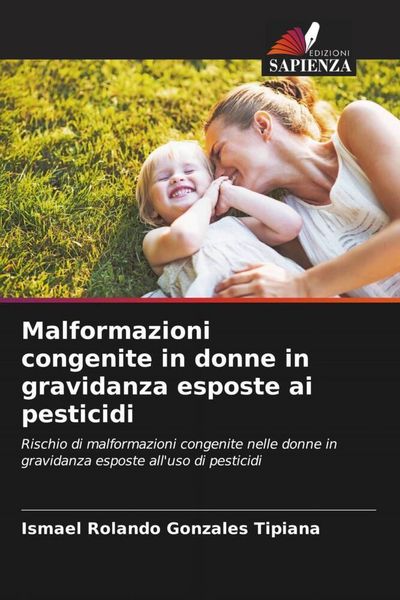 Produktbild: Malformazioni congenite in donne in gravidanza esposte ai pesticidi