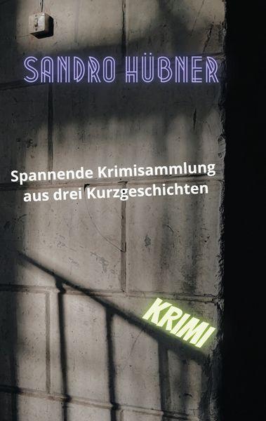 Produktbild: Spannende Krimisammlung aus drei Kurzgeschichten