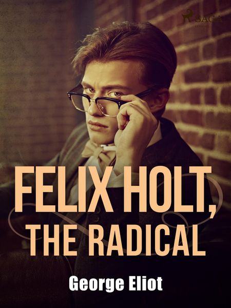 Produktbild: Felix Holt, the Radical