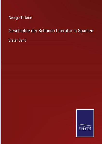 Produktbild: Geschichte der Sch&ouml;nen Literatur in Spanien