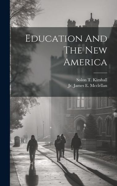 Produktbild: Education And The New America
