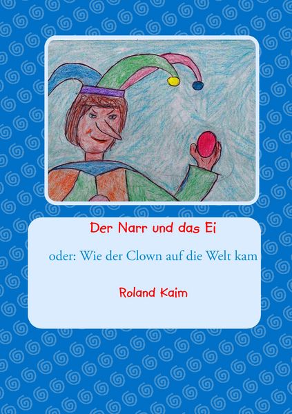 Produktbild: Der Narr und das Ei
