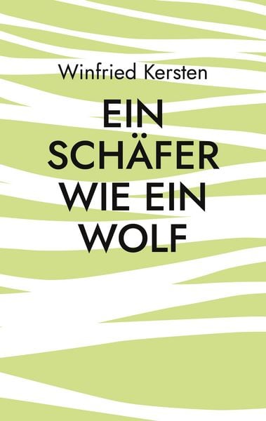 Produktbild: Ein Sch&auml;fer wie ein Wolf