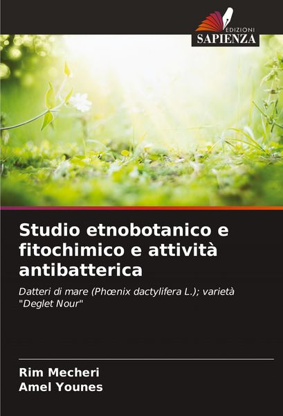 Produktbild: Studio etnobotanico e fitochimico e attivit&agrave; antibatterica