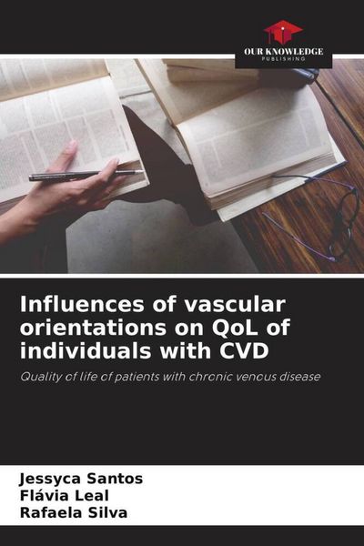 Produktbild: Influences of vascular orientations on QoL of individuals with CVD