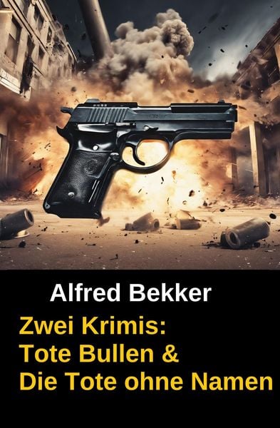 Produktbild: Zwei Krimis: Tote Bullen & Die Tote ohne Namen