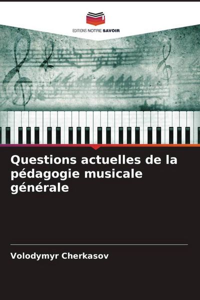 Produktbild: Questions actuelles de la p&eacute;dagogie musicale g&eacute;n&eacute;rale