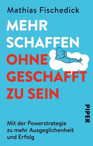 Produktbild: Mehr schaffen, ohne geschafft zu sein