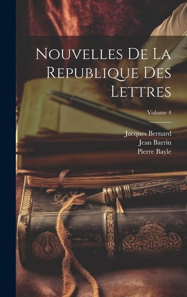 Produktbild: Nouvelles De La Republique Des Lettres; Volume 4