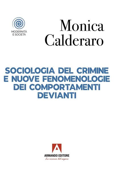 Produktbild: Sociologia del crimine e nuove fenomenologie dei comportamenti devianti