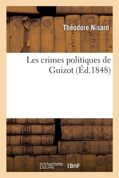 Produktbild: Les crimes politiques de Guizot