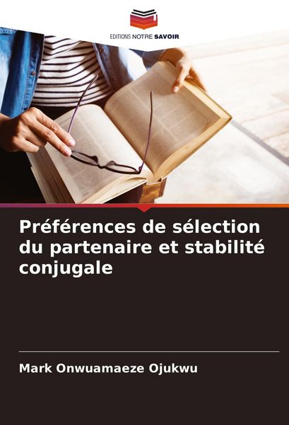 Produktbild: Pr&eacute;f&eacute;rences de s&eacute;lection du partenaire et stabilit&eacute; conjugale