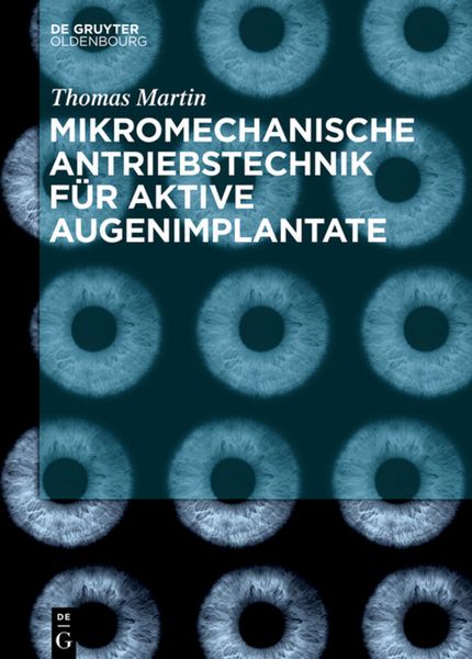 Produktbild: Mikromechanische Antriebstechnik f&uuml;r aktive Augenimplantate
