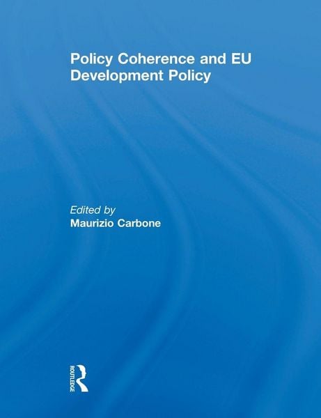 Produktbild: Policy Coherence and EU Development Policy