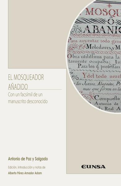 Produktbild: El mosqueador a&ntilde;adido: Con un f&aacute;csimil de un manuscrito desconocido
