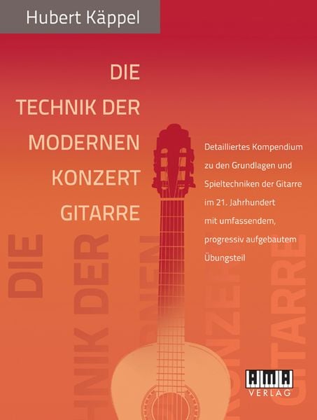 Produktbild: Die Technik der modernen Konzertgitarre
