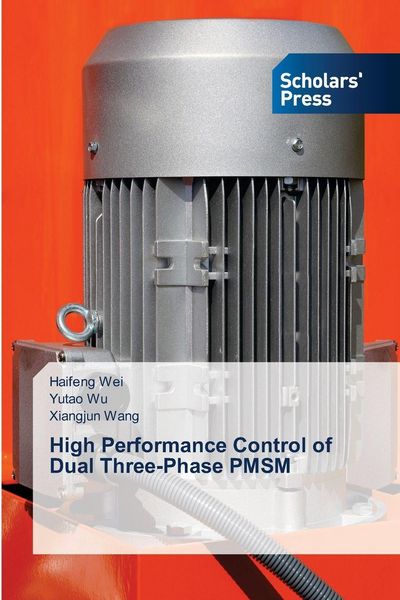 Produktbild: High Performance Control of Dual Three-Phase PMSM