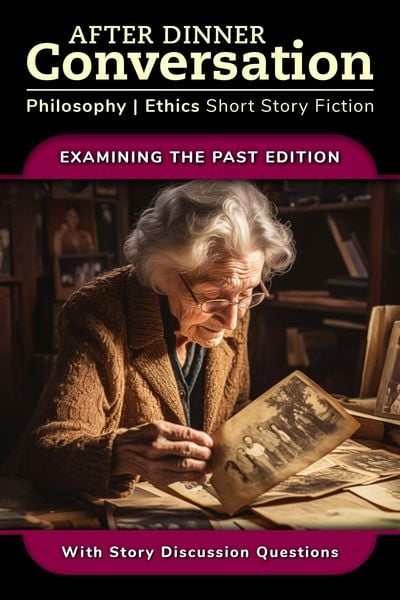 Produktbild: After Dinner Conversation - Examining the Past (After Dinner Conversation - Themes, #9)