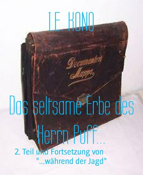 Produktbild: Das seltsame Erbe des Herrn Puff...
