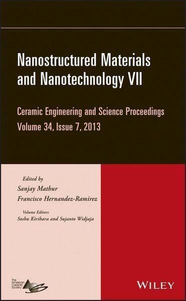 Produktbild: Nanostructured Materials and Nanotechnology VII, Volume 34, Issue 7