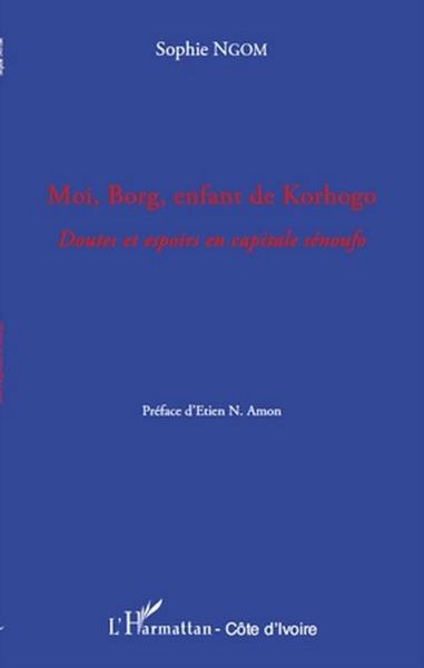 Produktbild: Moi borg enfant de korhogo doutes et esp