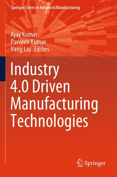 Produktbild: Industry 4.0 Driven Manufacturing Technologies