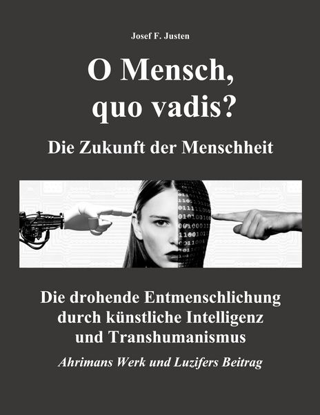 Produktbild: O Mensch, quo vadis? Die Zukunft der Menschheit
