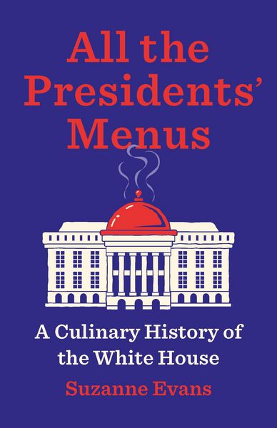 Produktbild: All the Presidents' Menus