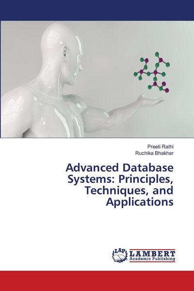 Produktbild: Advanced Database Systems: Principles, Techniques, and Applications