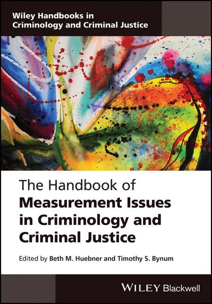 Produktbild: The Handbook of Measurement Issues in Criminology and Criminal Justice