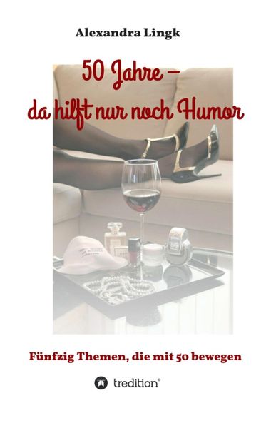 Produktbild: 50 Jahre - da hilft nur noch Humor