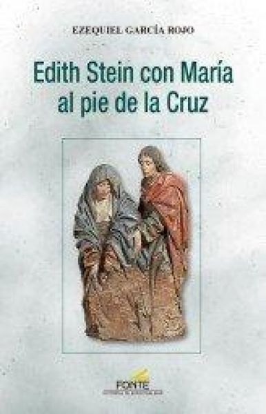 Produktbild: Edith Stein con Mar&iacute;a al pie de la cruz