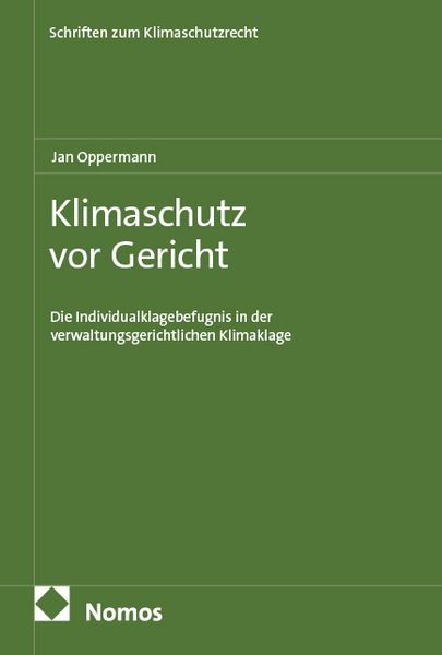 Klimaschutz vor Gericht, Taschenbuch von Jan Oppermann, Nomos, 978-3-7560-3502-1
