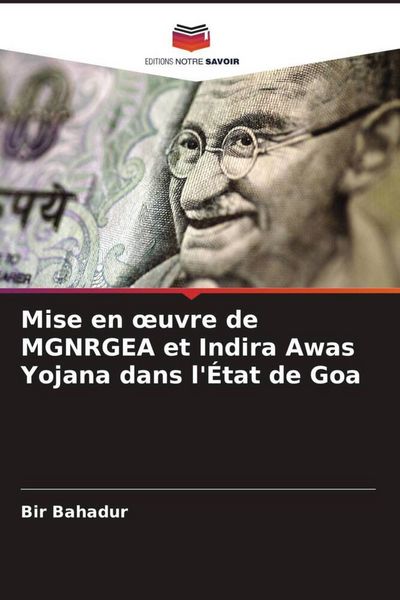 Produktbild: Mise en &iquest;uvre de MGNRGEA et Indira Awas Yojana dans l'&Eacute;tat de Goa