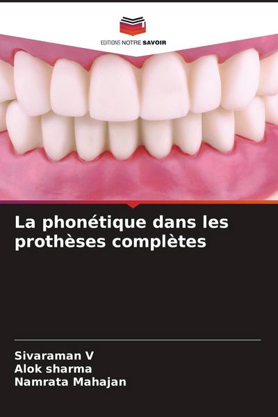 Produktbild: La phon&eacute;tique dans les proth&egrave;ses compl&egrave;tes